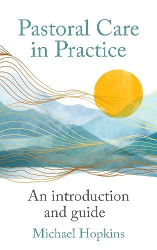 Cover image for Pastoral Care in Practice