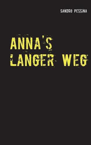 Cover image for Anna's langer Weg: Kriminalroman