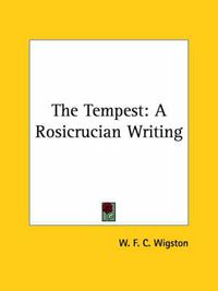 Cover image for The Tempest: A Rosicrucian Writing