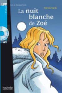 Cover image for La nuit blanche de Zoe - Livre & CD audio