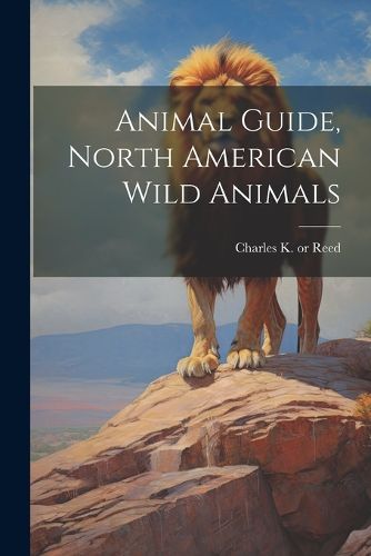 Cover image for Animal Guide, North American Wild Animals
