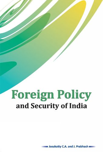 Cover image for Foreign Policy and Security of India