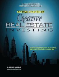 Cover image for Getting Started in Creative Real Estate Investing