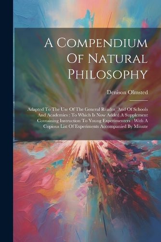 A Compendium Of Natural Philosophy