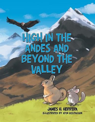 Cover image for High in the Andes and Beyond the Valley