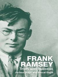 Cover image for Frank Ramsey: Truth and Success