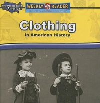 Cover image for Clothing in American History