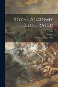 Cover image for Royal Academy Illustrated; 1894