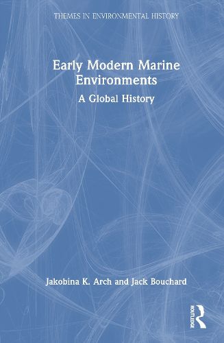 Cover image for Early Modern Marine Environments