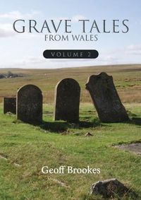 Cover image for Grave Tales of Wales 2