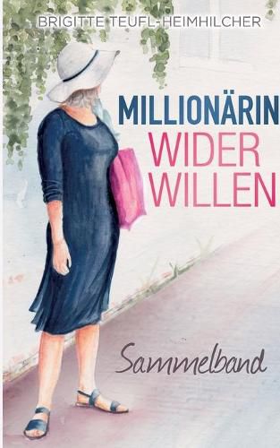 Cover image for Millionarin wider Willen: Sammelband