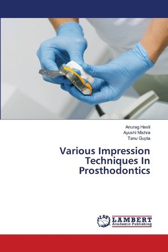 Cover image for Various Impression Techniques In Prosthodontics