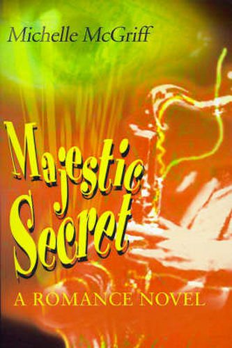 Majestic Secret: A Romance Novel