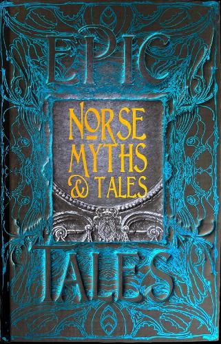 Cover image for Norse Myths & Tales: Epic Tales