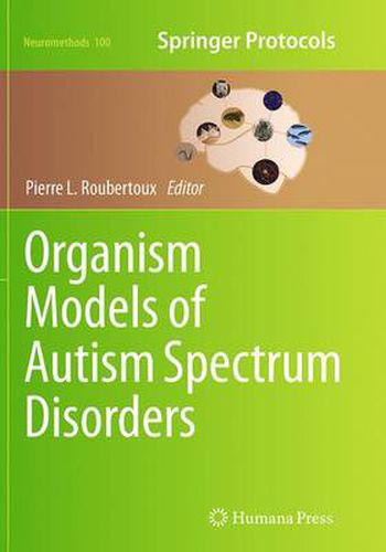 Organism Models of Autism Spectrum Disorders