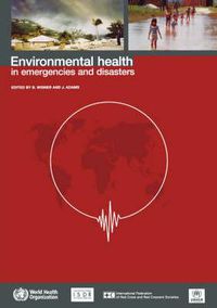 Cover image for Environmental Health in Emergencies and Disasters: A Practical Guide