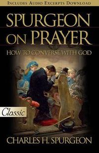 Cover image for Spurgeon on Prayer