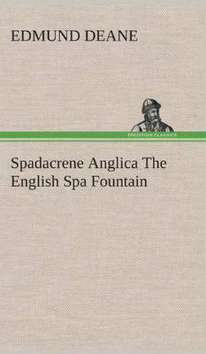 Cover image for Spadacrene Anglica The English Spa Fountain