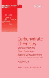 Cover image for Carbohydrate Chemistry: Volume 33