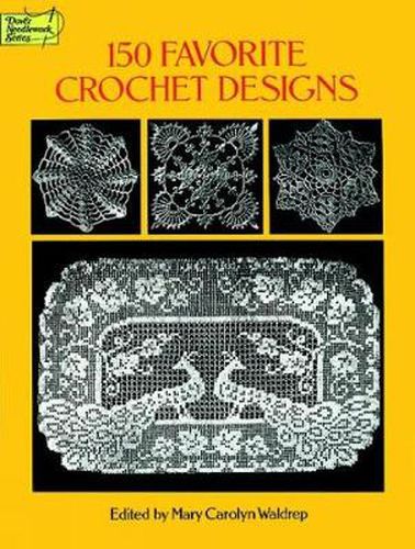 Cover image for 150 Favorite Crochet Designs