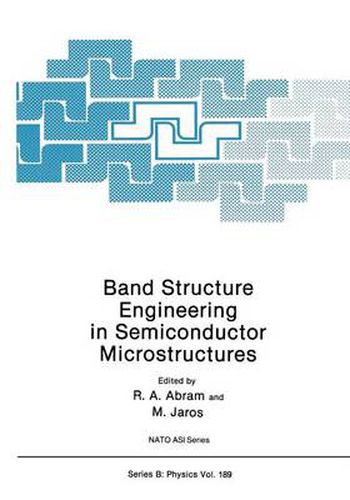Cover image for Band Structure Engineering in Semiconductor Microstructures