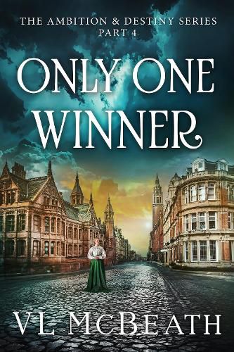 Cover image for Only One Winner: Part 4 of The Ambition & Destiny Series