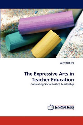 Cover image for The Expressive Arts in Teacher Education
