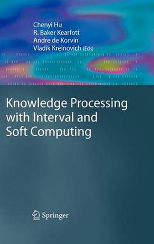 Cover image for Knowledge Processing with Interval and Soft Computing