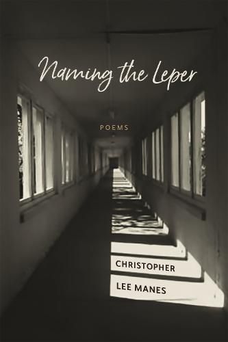 Cover image for Naming the Leper: Poems