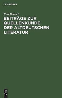 Cover image for Beitrage Zur Quellenkunde Der Altdeutschen Literatur