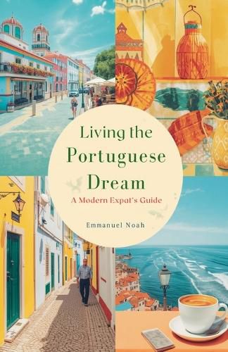 Cover image for Living the Portuguese Dream