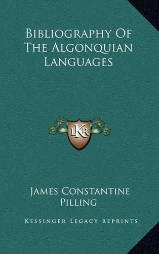 Bibliography of the Algonquian Languages