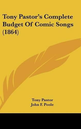 Tony Pastor's Complete Budget of Comic Songs (1864)