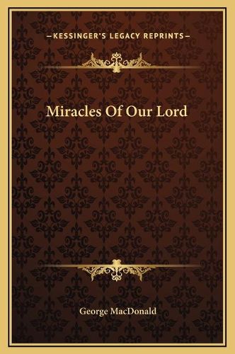 Cover image for Miracles of Our Lord