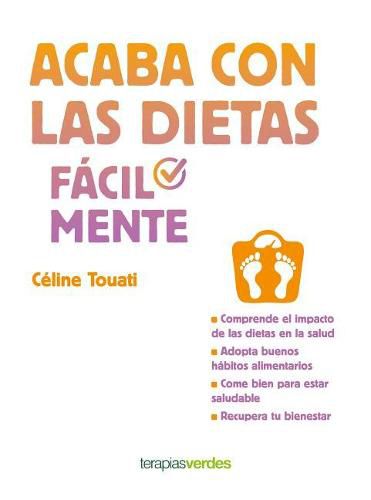 Cover image for Acaba Con Las Dietas Facilmente