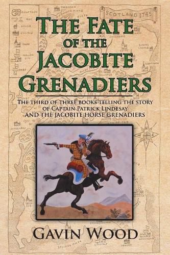 Cover image for The Fate of the Jacobite Grenadiers