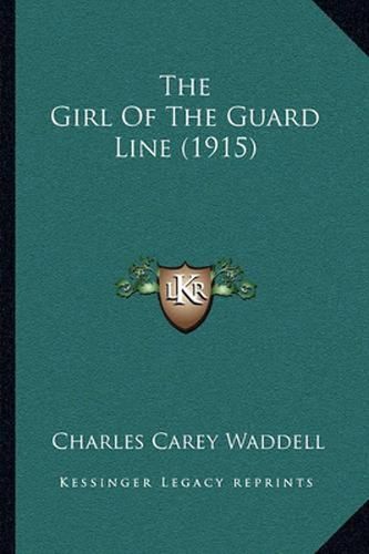 The Girl of the Guard Line (1915)