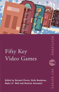 Cover image for Fifty Key Video Games