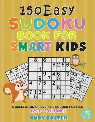 Cover image for 150 Easy Sudoku Book for Smart Kids - Volume 1