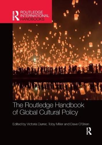 Cover image for The Routledge Handbook of Global Cultural Policy