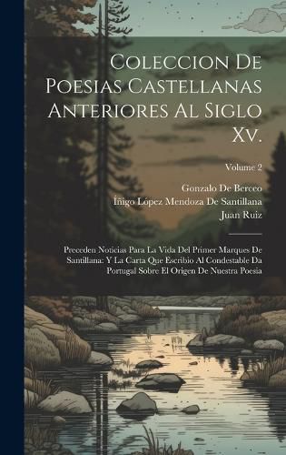 Cover image for Coleccion De Poesias Castellanas Anteriores Al Siglo Xv.