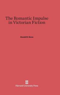 Cover image for The Romantic Impulse in Victorian Fiction