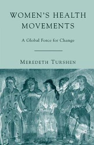 Cover image for Women's Health Movements: A Global Force for Change