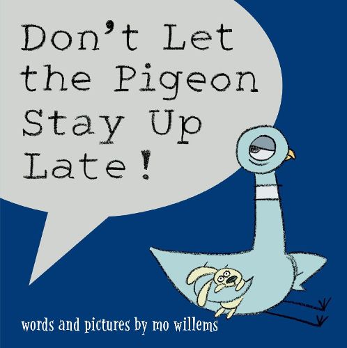 Cover image for Don't Let the Pigeon Stay Up Late!