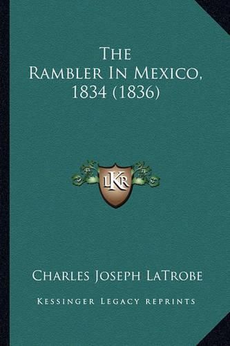 The Rambler in Mexico, 1834 (1836)