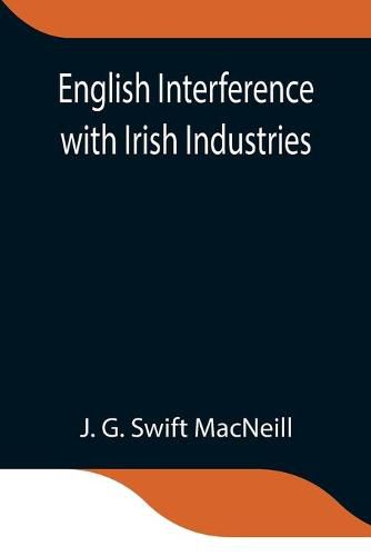 Cover image for English Interference with Irish Industries