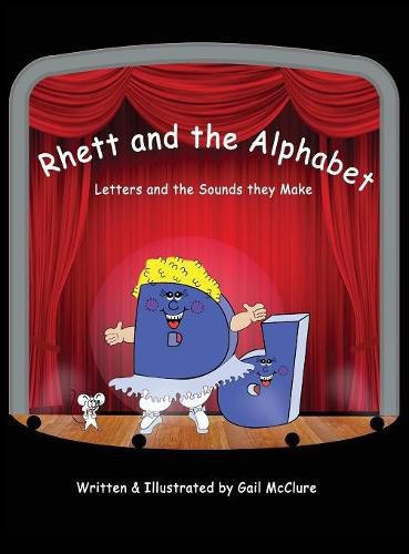 Cover image for Rhett and The Alphabet: Letters and the Sounds featuring the McClure Method