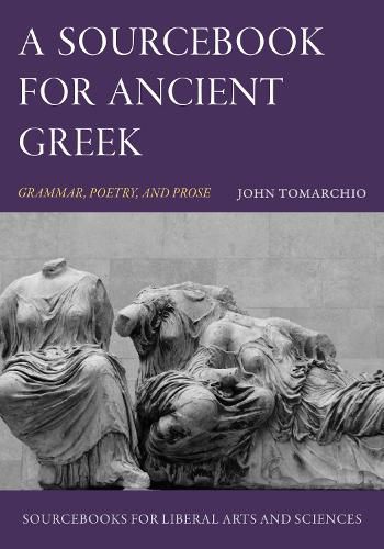 Cover image for A Sourcebook for Ancient Greek: Grammar, Poetry, and Prose