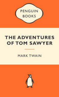 Cover image for The Adventures of Tom Sawyer: Popular Penguins