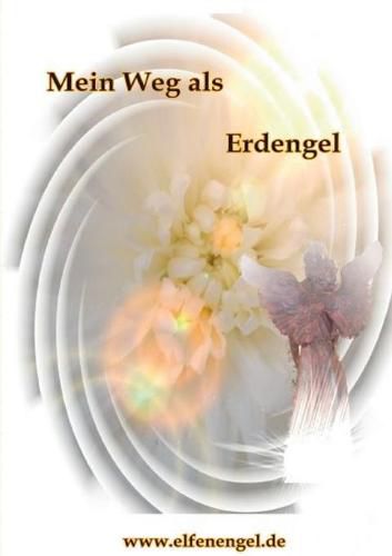 Cover image for Mein Weg als Erdengel